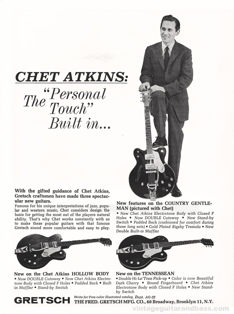 Gretsch advertisement (1963) Chet Atkins: the "Personal Touch" built in...