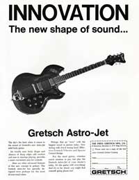 Gretsch Astro Jet - Innovation the New Shape of Sound... Gretsch Astro-Jet