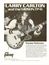 Gibson ES-347TD - Larry Carlton and the Gibson TP-6