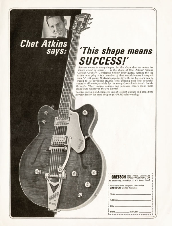 Gretsch advertisement (1965) Chet Atkins says: 