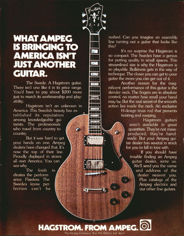 Hagstrom advertisement (1975) What Ampeg is bringing to America isnt just another guitar