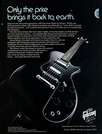 Gibson Sonex-180 deluxe - Only the Price Brings it Back to Earth